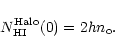 \begin{displaymath}N_{\rm HI}^{\rm Halo}(0) = 2 h n_{\rm o}.
\end{displaymath}