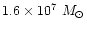 $1.6\times10^{7}~M_\odot$