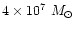 $4\times10^7~M_\odot$