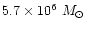 $5.7\times10^6~M_\odot$