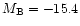 $M_{\rm B}=-15.4$