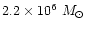 $2.2\times10^6~M_\odot$