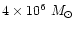 $4\times10^6~M_\odot$