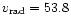 $v_{\rm
rad} = 53.8$