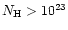 $N_{\rm H} > 10^{23}$