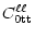 $\displaystyle C^{\ell\ell}_{\rm0tt}$