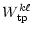 $\displaystyle W^{k\ell}_{\rm tp}$