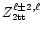 $Z^{\ell\pm
2,\ell}_{\rm 2tt}$