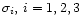 $\sigma_i,\,i=1,2,3$