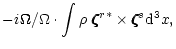 $\displaystyle -i\Omega\hspace{-.245cm}\Omega\hspace{-.245cm}\Omega/\Omega\cdot\...
...cm}\zeta^r}^*
\times\zeta\hspace{-.19cm}\zeta\hspace{-.19cm}\zeta^s {\rm d}^3x,$