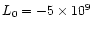 $L_0=-5\times 10^9$