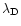 $\lambda _{\rm D}$