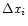 $\Delta x_i$