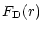 $\displaystyle F_{\rm D}(r)$