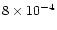 $8\times 10^{-4}$