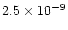 $2.5\times 10^{-9}$