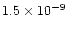 $1.5\times 10^{-9}$
