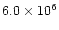 $6.0 \times 10^6$
