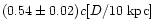 $(0.54 \pm 0.02)c[D/10~{\rm kpc}]$