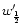 $w'_\frac{1}{2}$