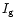 $I_{\rm g}$