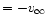 $=-v_\infty$