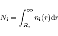 \begin{displaymath}N_{\rm i} = \int_{R_\star}^{\infty} n_{\rm i}(r) {\rm d}r
\end{displaymath}
