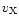 $v_{\rm X}$