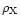 $\rho_{\rm X}$