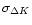 $\sigma_{\Delta K}$