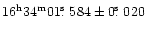 $16^{\rm h}34^{\rm m}01\hbox{$.\!\!^{\rm s}$ }584 \pm 0\hbox{$.\!\!^{\rm s}$ }
020$