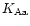 $K_{\rm Aa}$