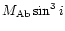 $M_{\rm Ab}\sin^3i$