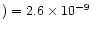 $) = 2.6\times 10^{-9}$