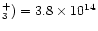 $_3^+) = 3.8\times 10^{14}$