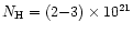 $N_{\rm H} = (2 {-} 3) \times 10^{21}$