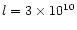 $l = 3 \times
10^{10}$