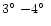 $3\hbox{$^\circ$ }{-}4\hbox{$^\circ$ }$