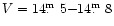 $V = 14\hbox{$.\!\!^{\rm m}$ }5 {-} 14\hbox{$.\!\!^{\rm m}$ }8$