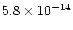 $5.8 \times 10^{-14}$