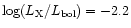 $\log(L_{\rm X}/L_{\rm bol}) = -2.2$