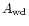 $A_{\rm wd}$