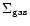 $\Sigma_{\rm gas}$