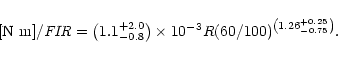 \begin{displaymath}[{\rm N{\sc ~}{\i\i\i}}]/{\it FIR} = \left(1.1_{-0.8}^{+2.0} ...
...times 10^{-3}
R(60/100)^{\left(1.26_{-0.75}^{+0.25} \right)}.
\end{displaymath}