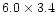 $6.0 \times 3.4
$