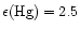 $\epsilon\rm (Hg)=2.5$