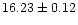 $16.23\pm0.12$