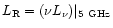 $L_{\rm R}=(\nu L_\nu)\vert _{\rm 5~GHz}$