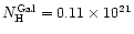 $N_{\rm H}^{\rm Gal} = 0.11
\times 10^{21}$