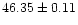 $46.35\pm0.11$